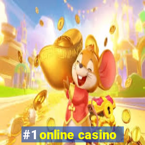 #1 online casino