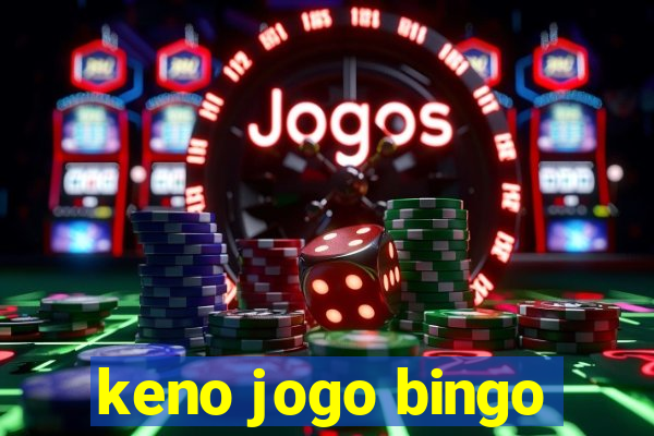 keno jogo bingo