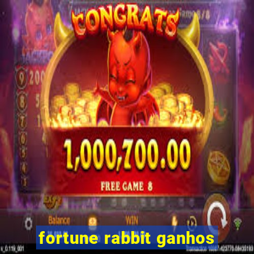 fortune rabbit ganhos