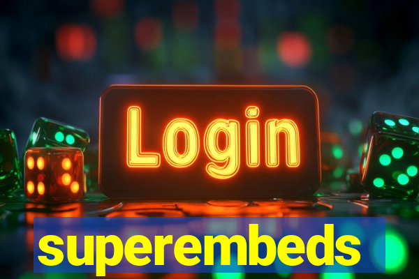 superembeds