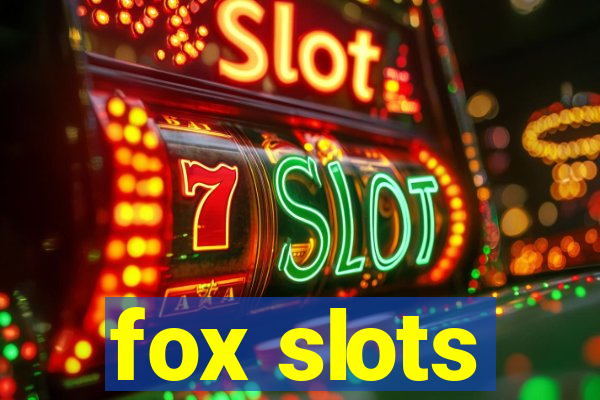 fox slots