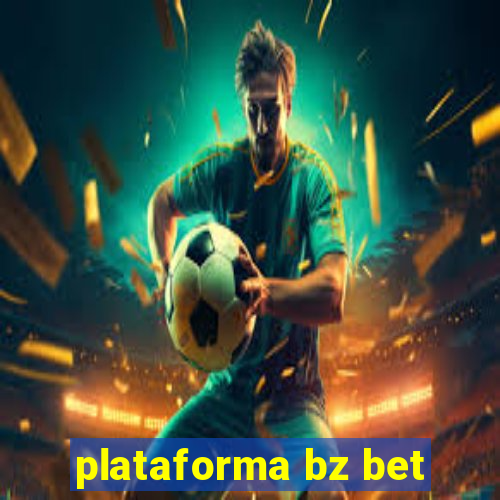 plataforma bz bet