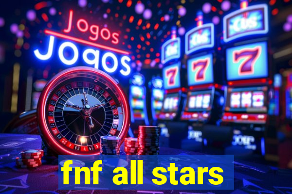 fnf all stars