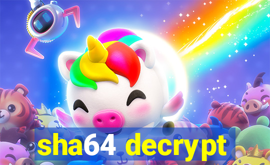 sha64 decrypt