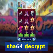 sha64 decrypt