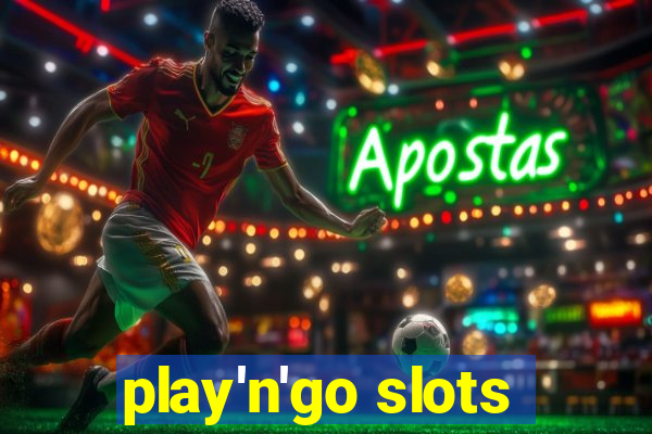 play'n'go slots