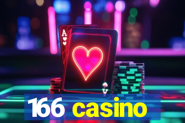 166 casino