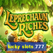 lucky slots 777