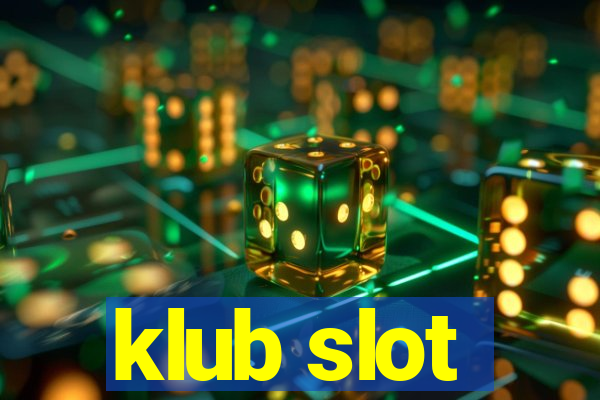 klub slot