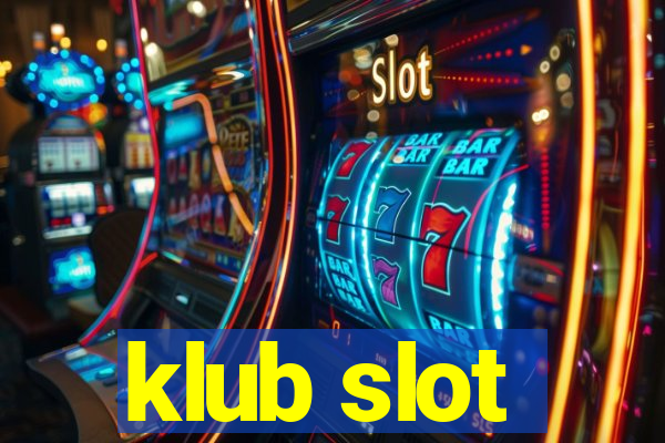 klub slot