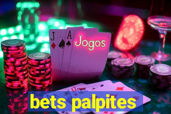 bets palpites