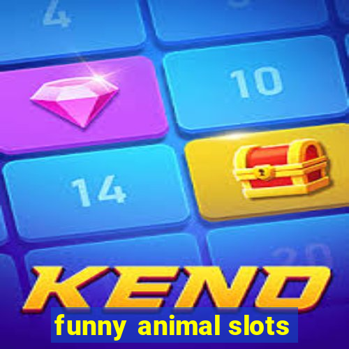 funny animal slots