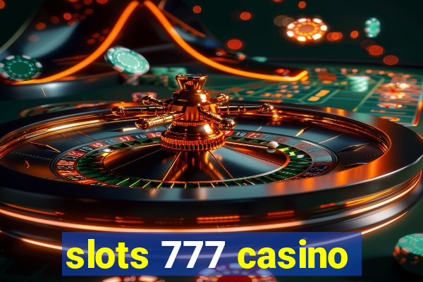 slots 777 casino