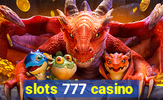 slots 777 casino