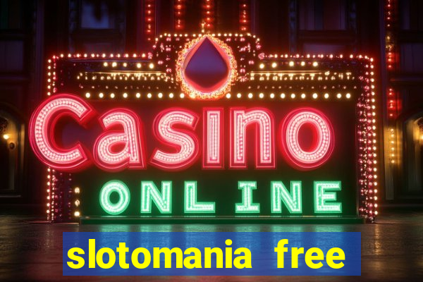 slotomania free slot games