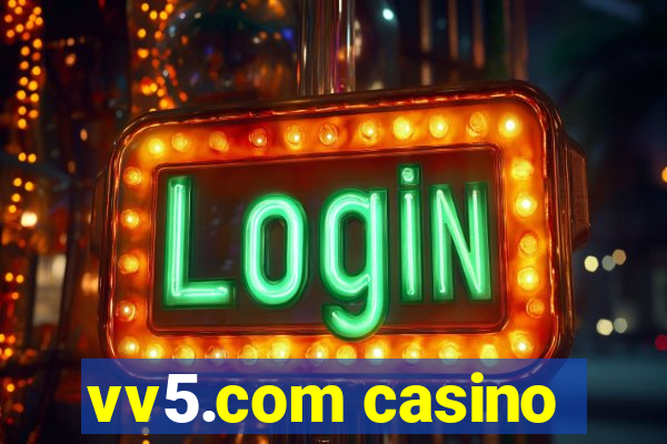 vv5.com casino