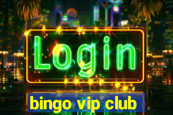 bingo vip club