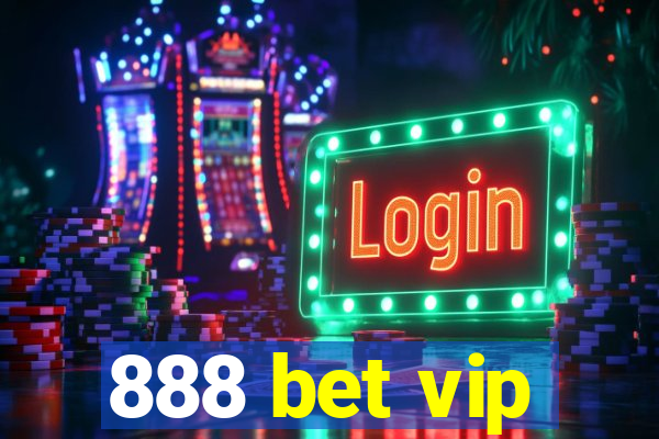 888 bet vip