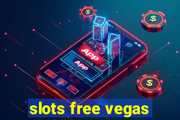 slots free vegas