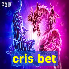 cris bet