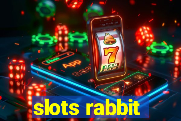 slots rabbit