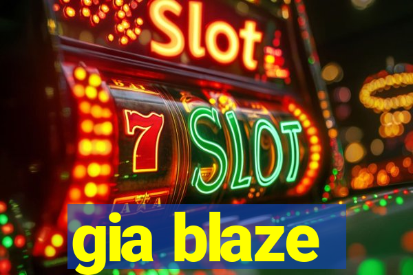 gia blaze