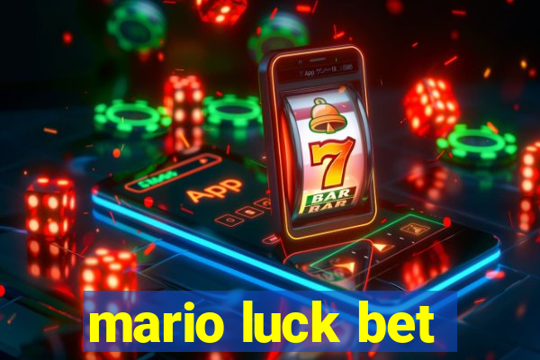 mario luck bet