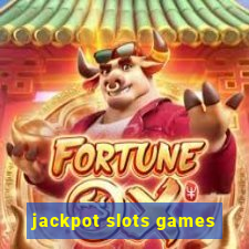 jackpot slots games