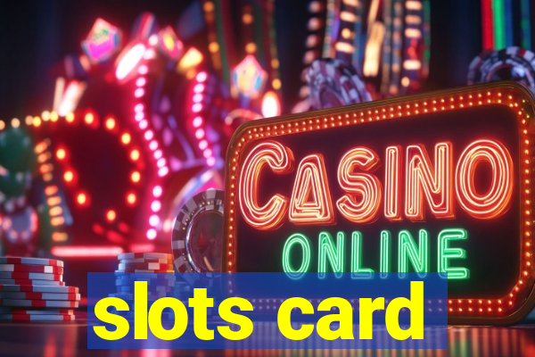 slots card