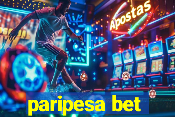 paripesa bet