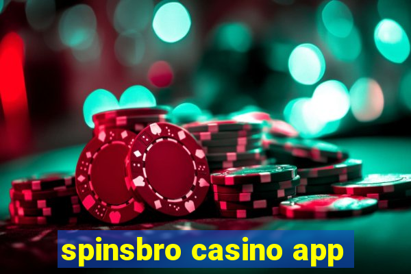 spinsbro casino app