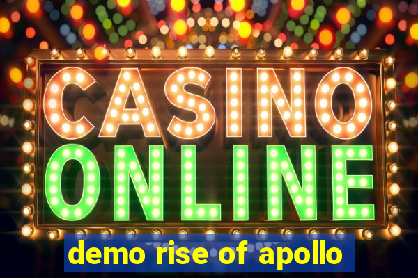 demo rise of apollo