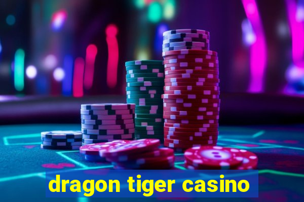 dragon tiger casino