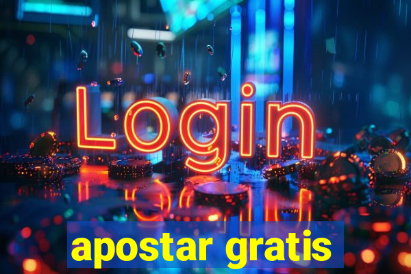 apostar gratis