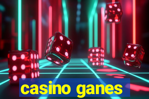 casino ganes