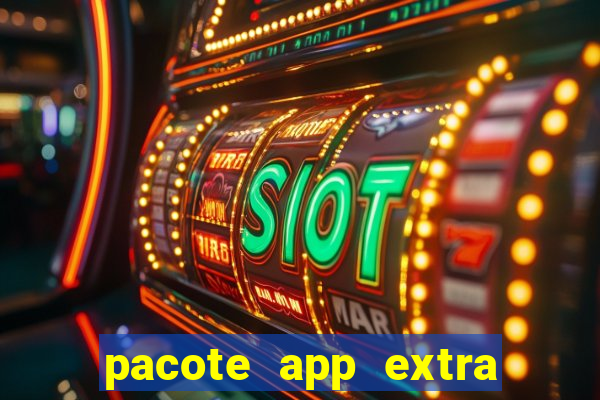 pacote app extra tim beta