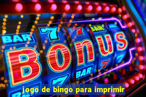 jogo de bingo para imprimir