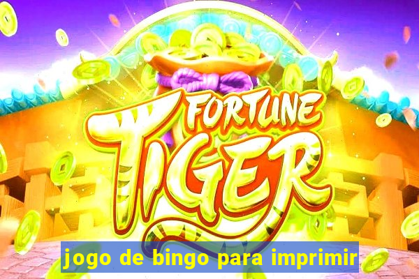 jogo de bingo para imprimir