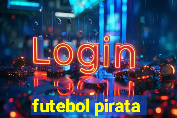 futebol pirata