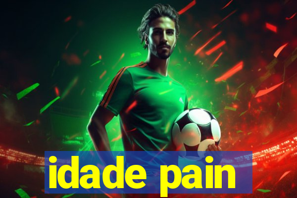 idade pain