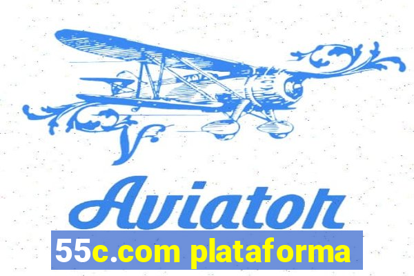 55c.com plataforma