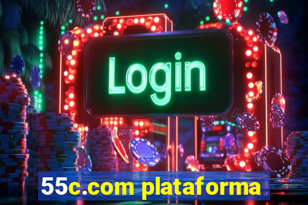 55c.com plataforma