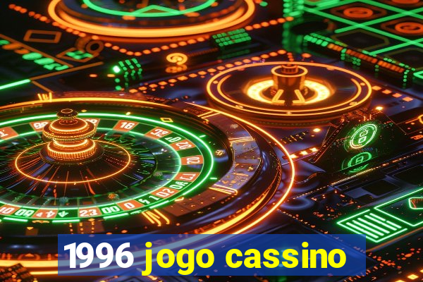 1996 jogo cassino