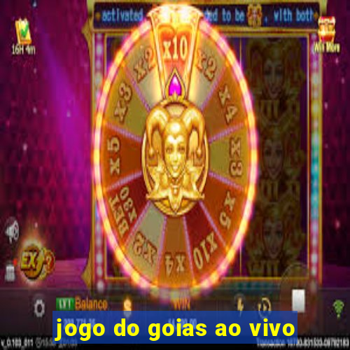 jogo do goias ao vivo