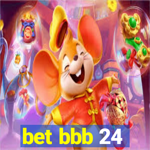 bet bbb 24