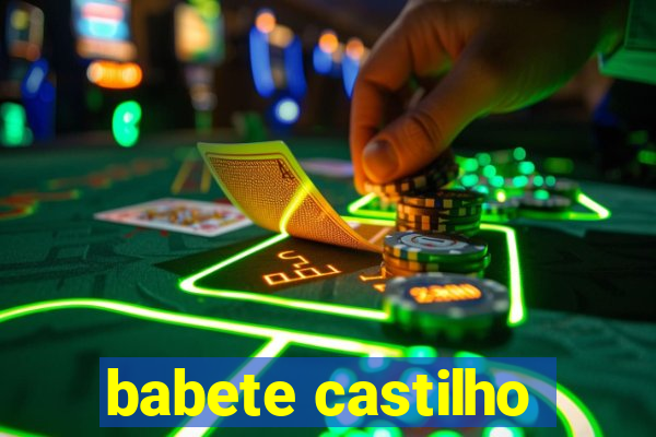 babete castilho