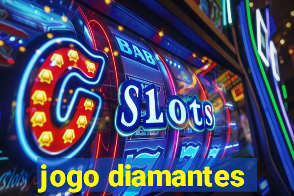 jogo diamantes