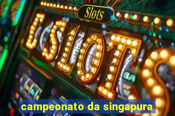 campeonato da singapura