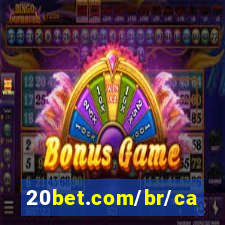 20bet.com/br/casino