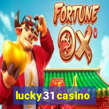 lucky31 casino